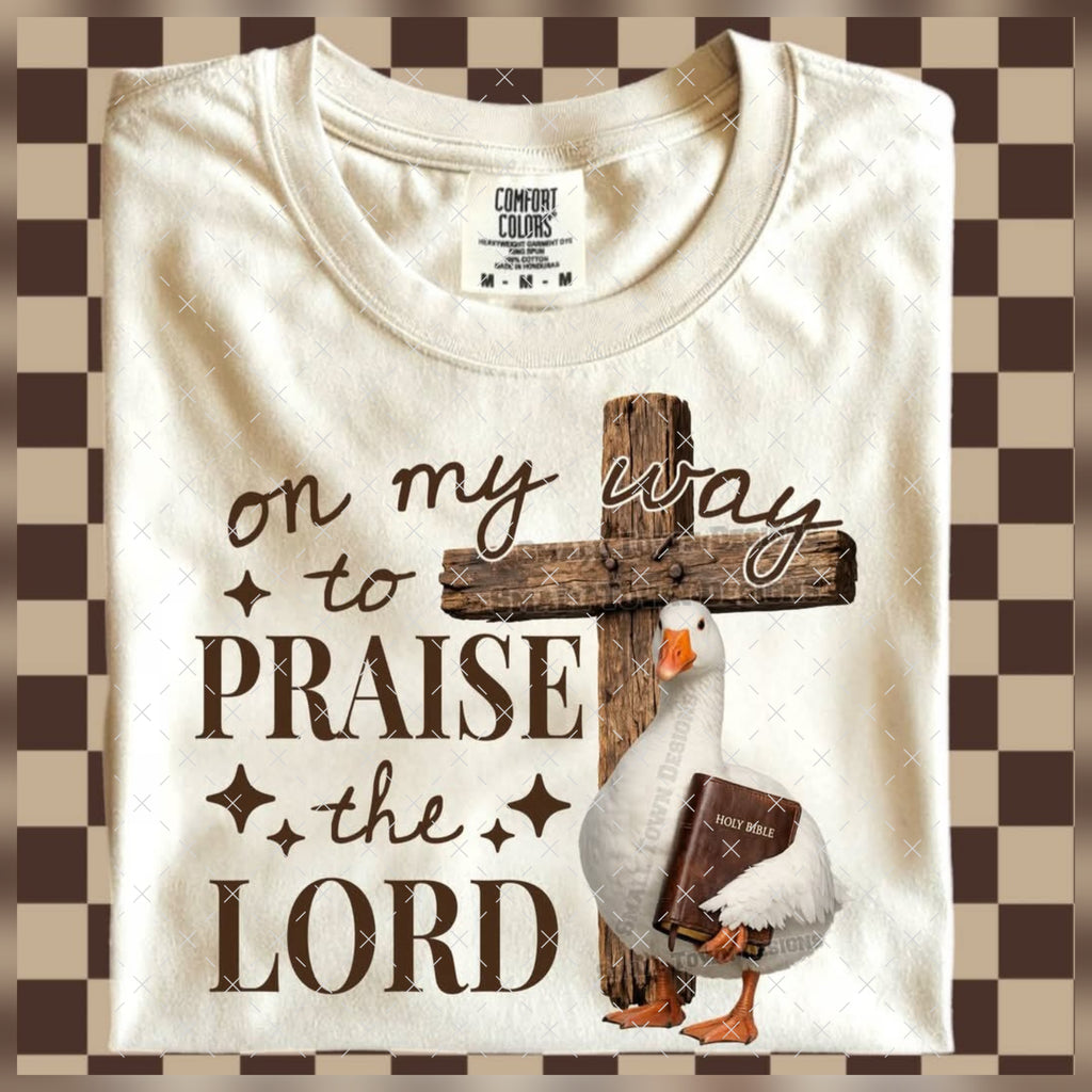 On My Way to Praise Tee *PREORDER*