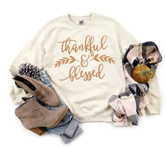 Thankful & Blessed Sweatshirt