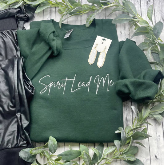 Embroidered Spirit Lead Me Sweatshirt Forest Green *PREORDER*
