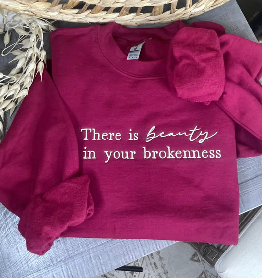 Embroidered There Is Beauty Sweatshirt Garnet Red *PREORDER*