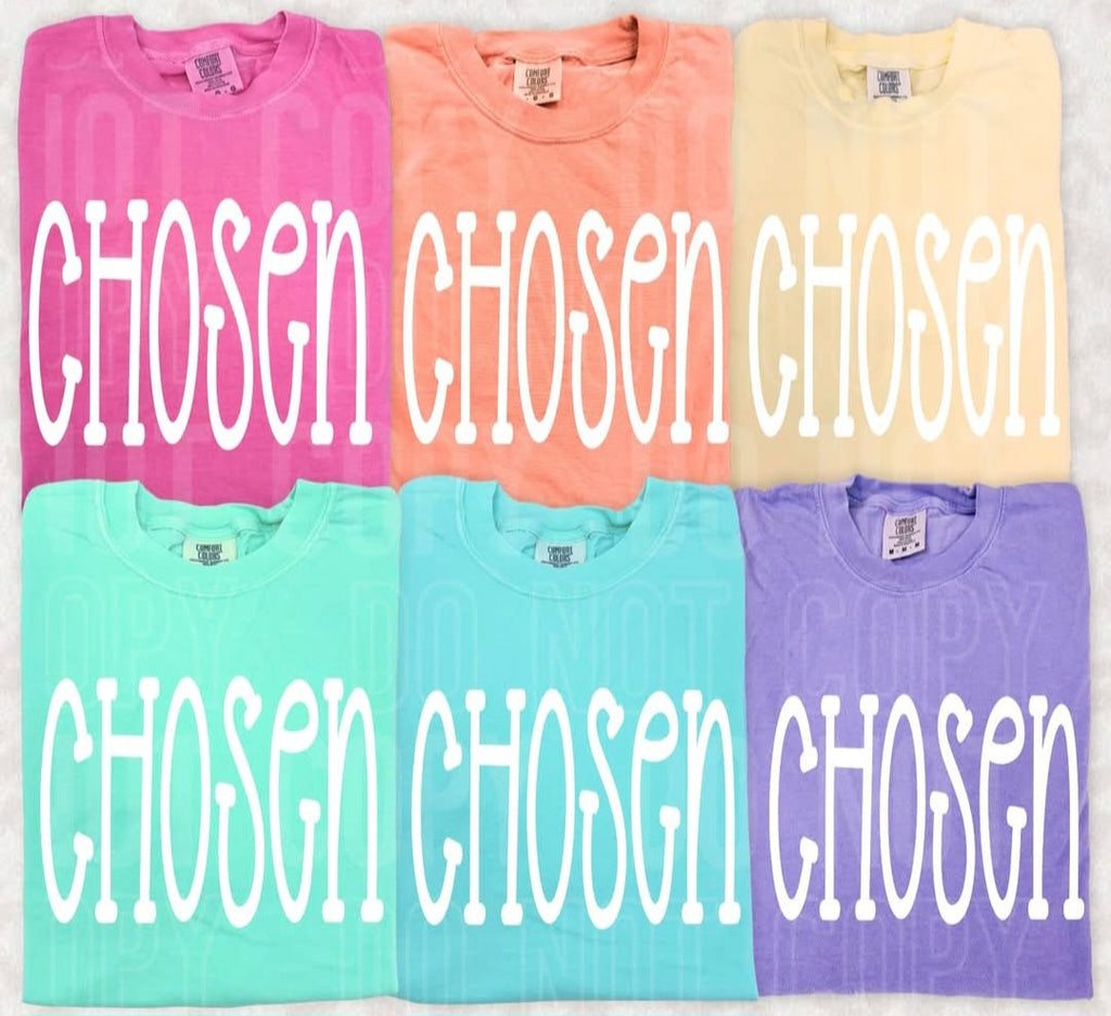 Chosen Tee *PREORDER*