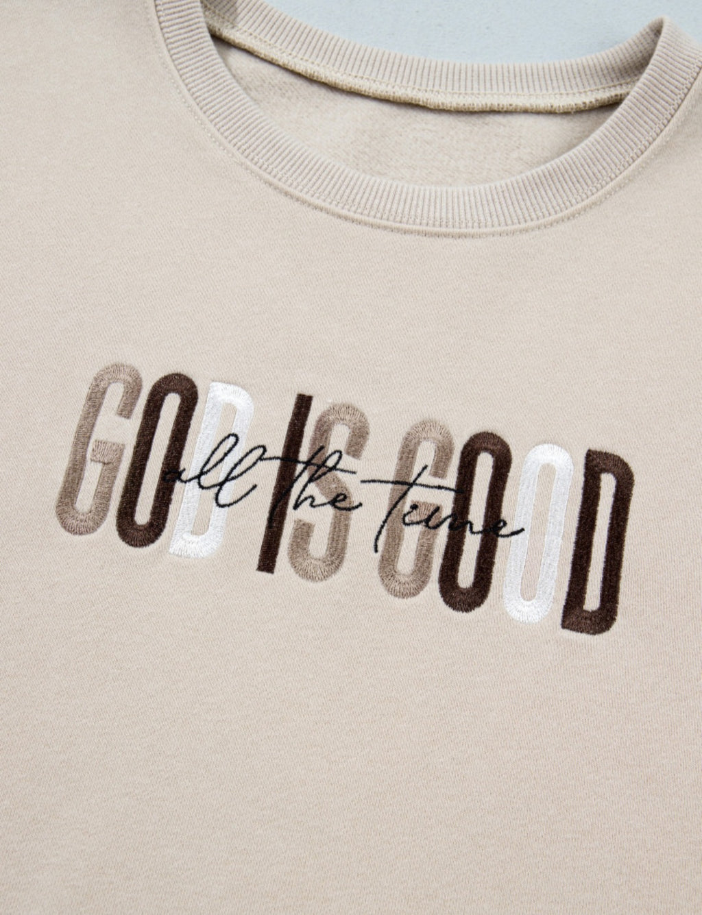 God is Good Embroidered Sweatshirt *PREORDER*